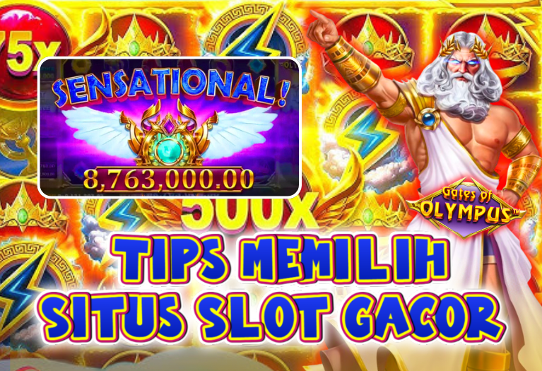 Tips Memilih Situs Slot Gacor